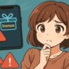 スマホ画面に表示されたボーナスアプリのアイコンと警告マークを見つめ、不安そうな表情を浮かべる女性のアニメ風イラスト
